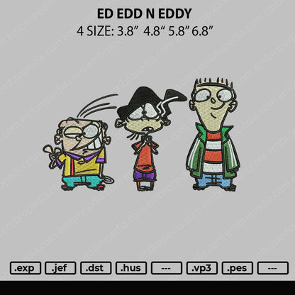 Ed Edd N Eddy Embroidery File 4 size