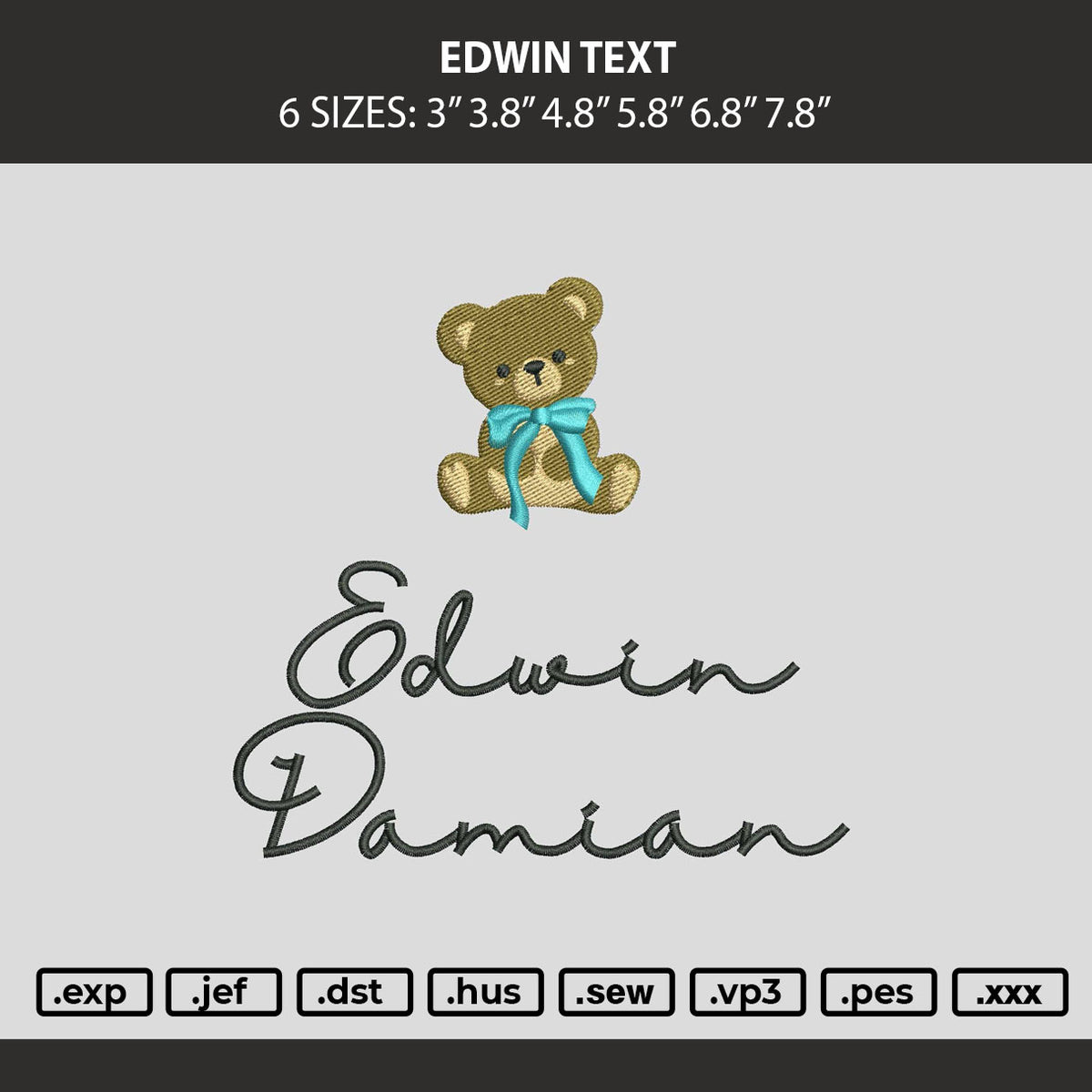 Edwin Text Embroidery Machine Design File 6 sizes