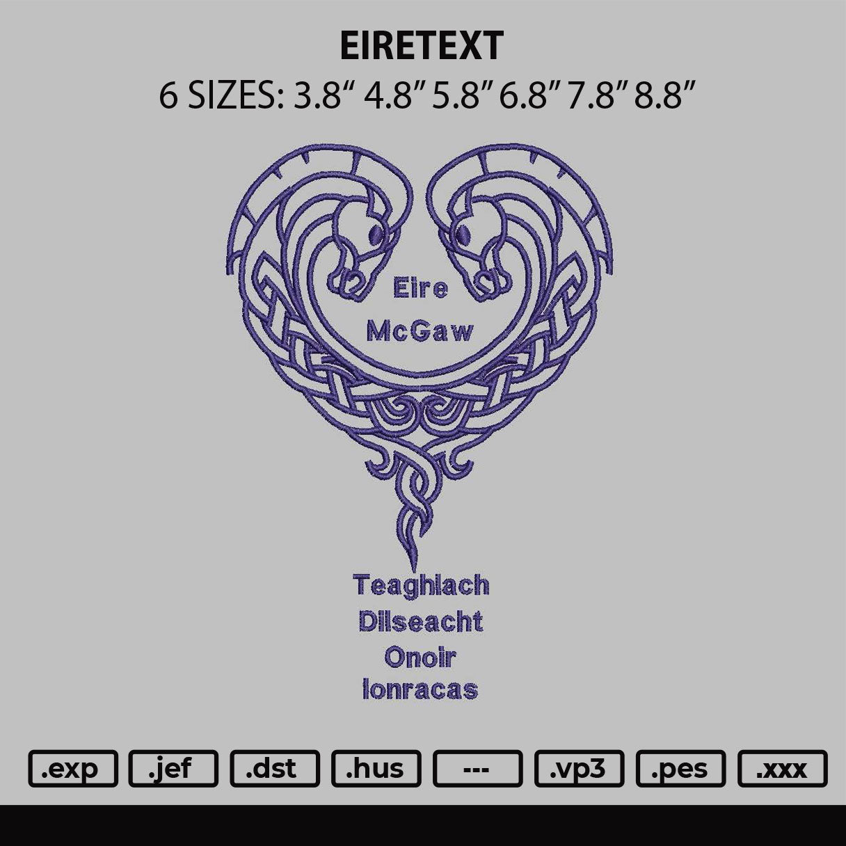 Eiretext Embroidery File 6 sizes