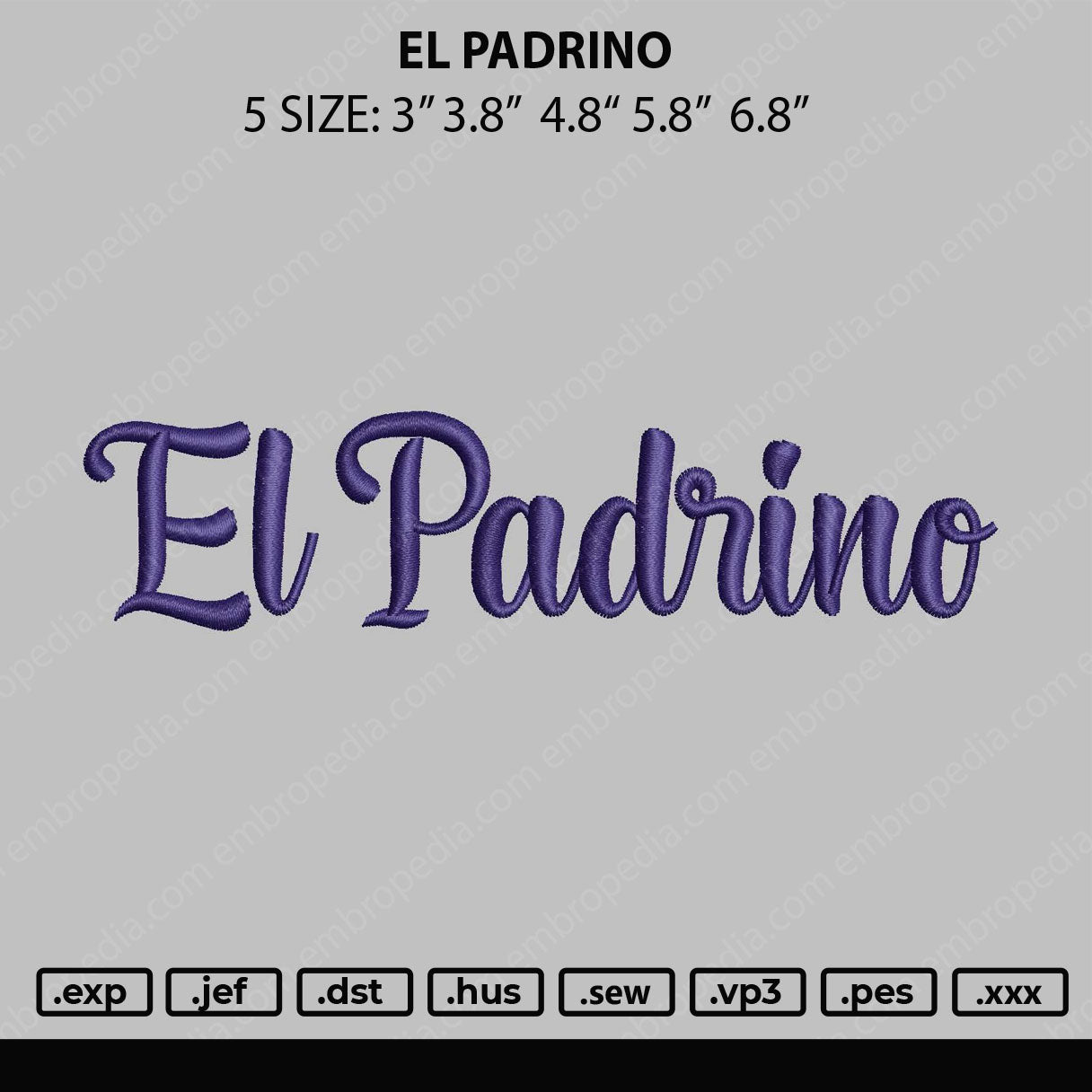 El Padrino Embroidery File 4 size