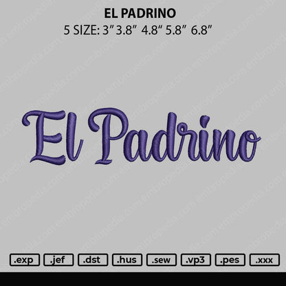El Padrino Embroidery File 4 size