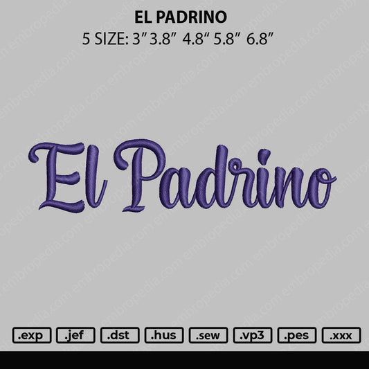 El Padrino Embroidery File 4 size