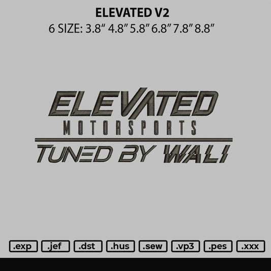 Elevated V2 Embroidery File 6 sizes