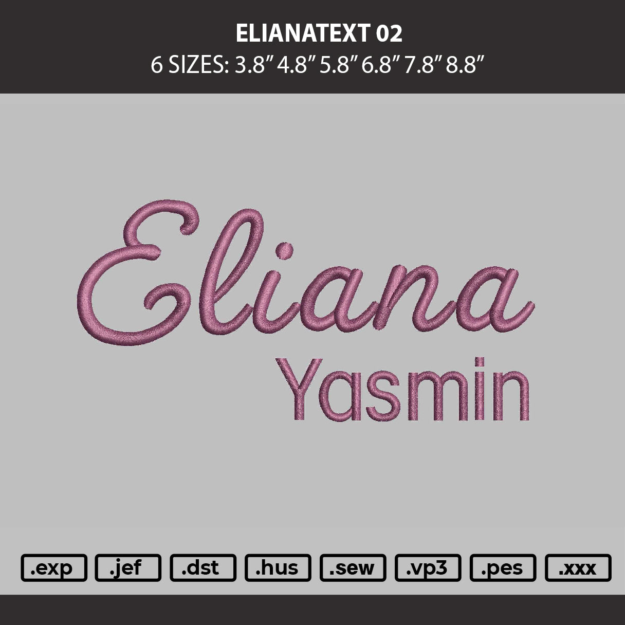 Elianatext 02 Embroidery Machine Design File 6 sizes