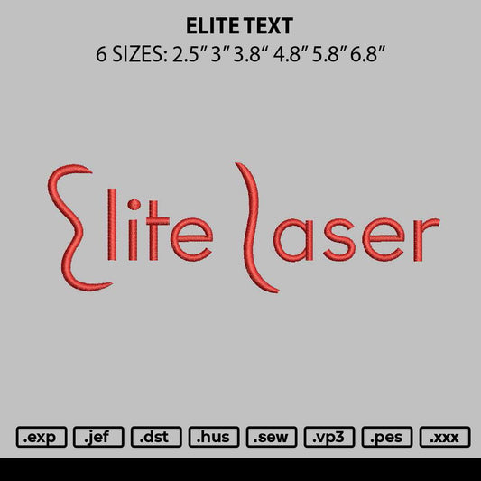 Elite text Embroidery File 6 sizes