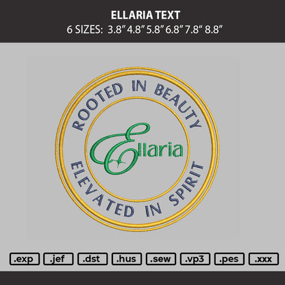 Ellaria Text Embroidery Machine Design File 6 sizes