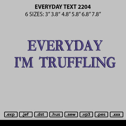 Everyday Text 2204 Embroidery File 6 sizes