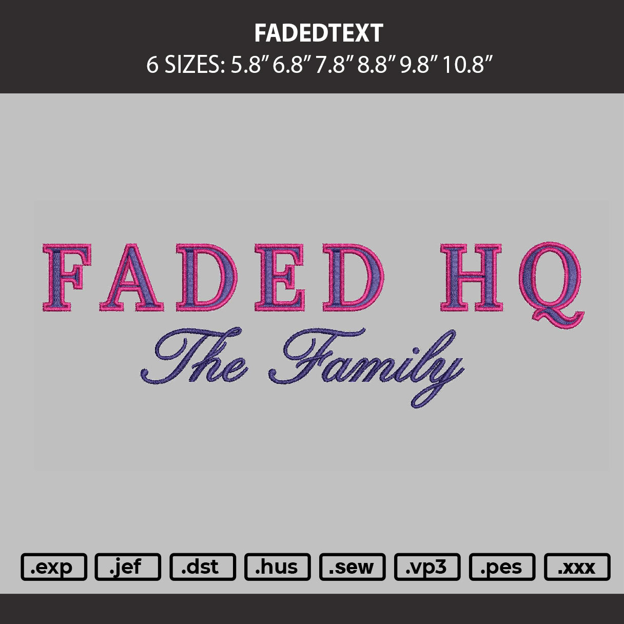 Fadedtext Embroidery Machine Design File 6 sizes