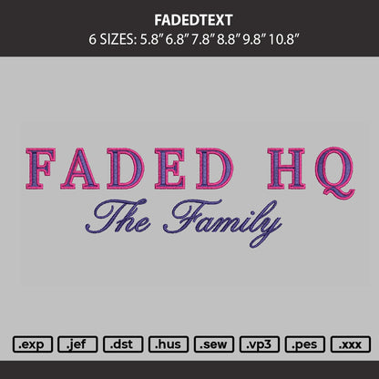 Fadedtext Embroidery Machine Design File 6 sizes