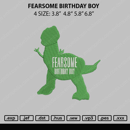 Fearsome Birthday Boy Embroidery File 4 sizes