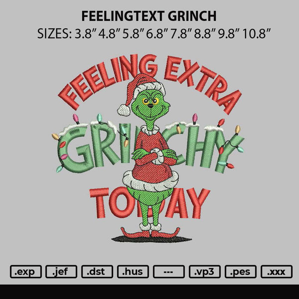 Feelingtext Grinch Embroidery File 6 sizes