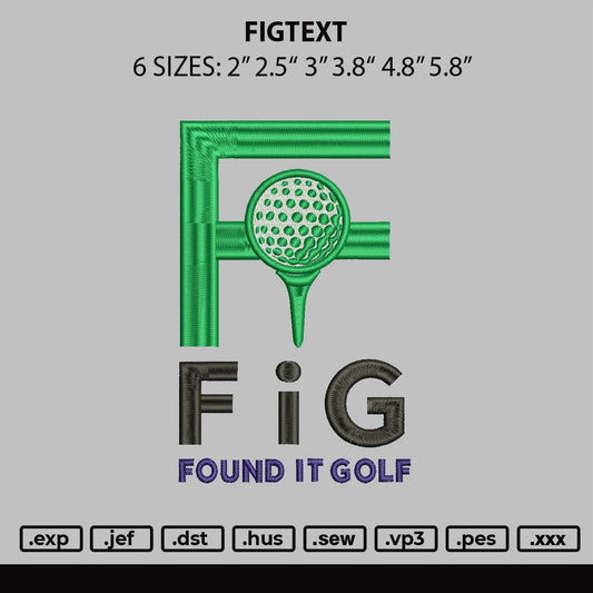 Figtext Embroidery File 6 sizes