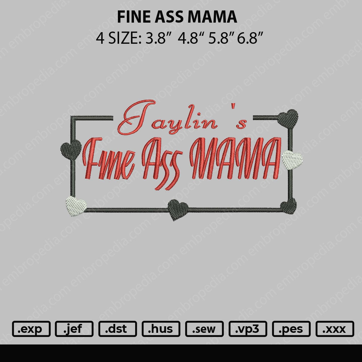 Fine Ass Mama Embroidery File 4 sizes