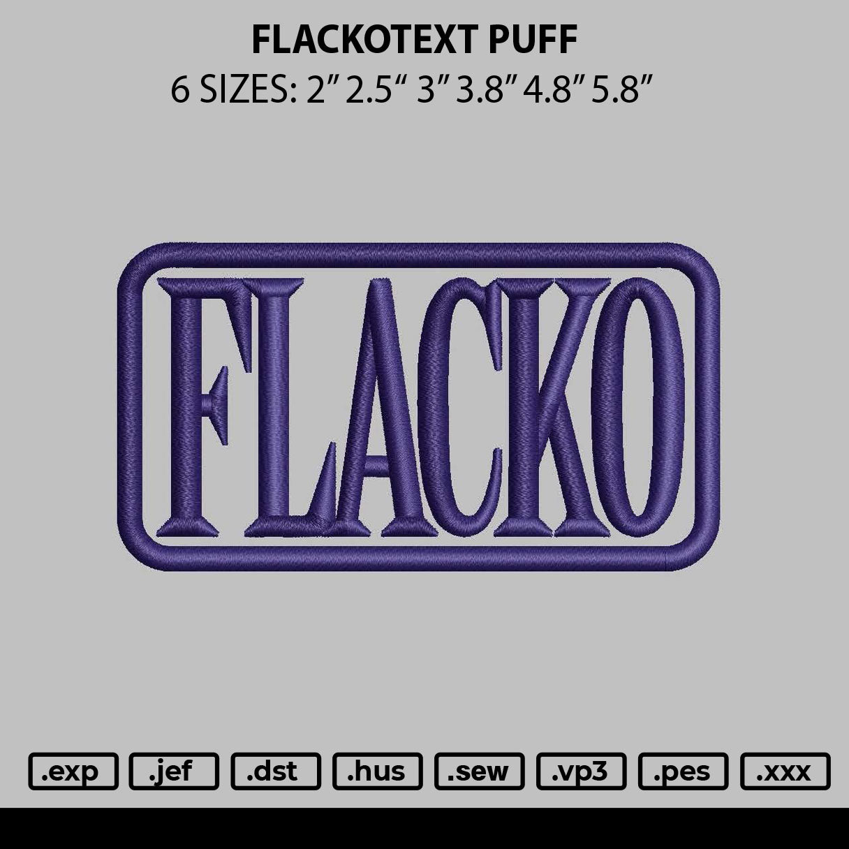 Flackotext App Embroidery File 6 sizes