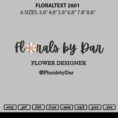 Floraltext 2601 Embroidery File 6 sizes