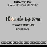 Floraltext 2601 Embroidery File 6 sizes