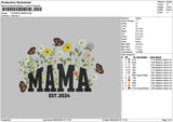 Mama Flowers Embroidery File 6 sizes