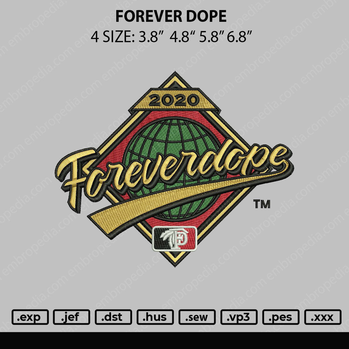 Forever Dope Embroidery File 4 Sizes
