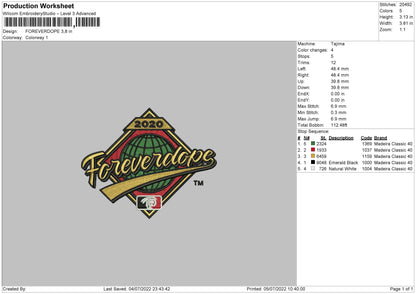 Forever Dope Embroidery File 4 Sizes