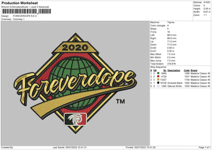 Forever Dope Embroidery File 4 Sizes