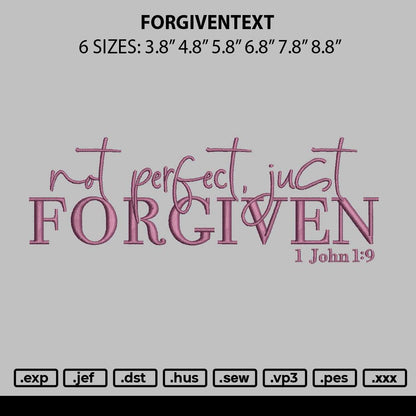 Forgiventext Embroidery File 6 sizes