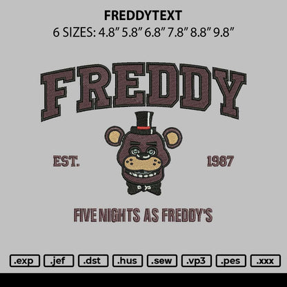 Freddytext Embroidery File 6 sizes