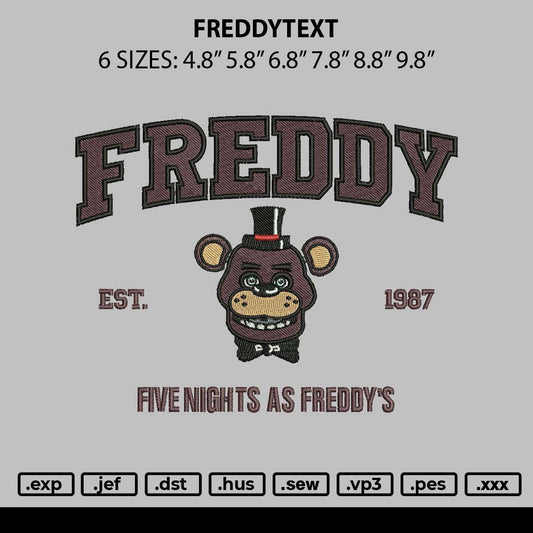 Freddytext Embroidery File 6 sizes