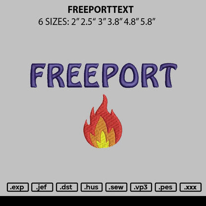 Freeporttext Embroidery File 6 sizes