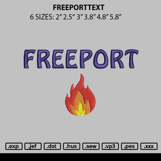 Freeporttext Embroidery File 6 sizes