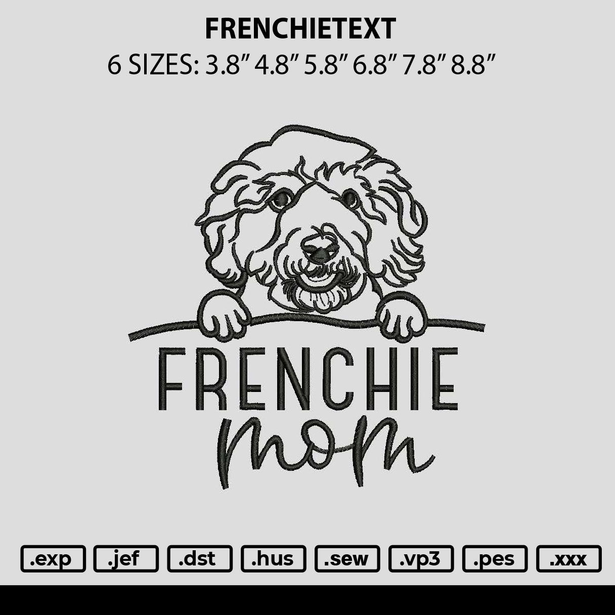 Frenchietext Embroidery File 6 sizes