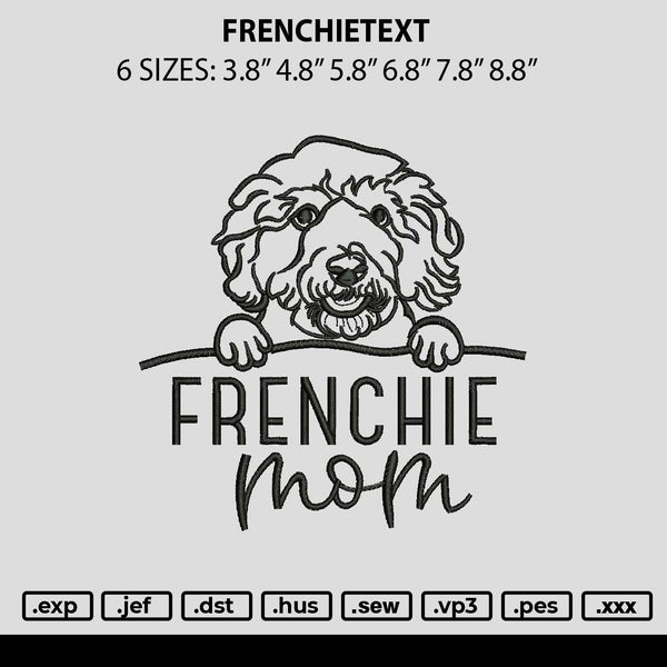 Frenchietext Embroidery File 6 sizes