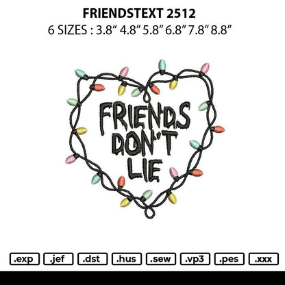 Friendstext 2512 Embroidery File 6 sizes