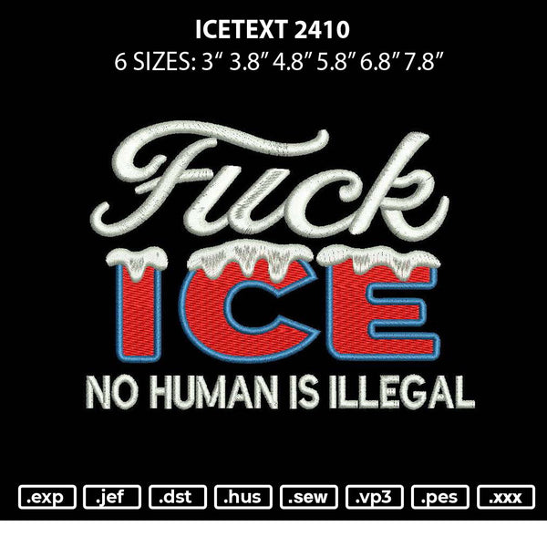 Icetext 2410 Embroidery File 6 sizes