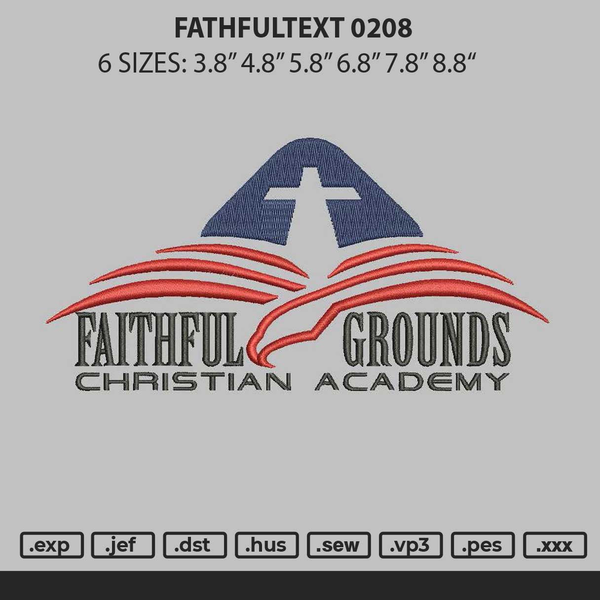 Faithfultext 0208 Embroidery File 6 sizes
