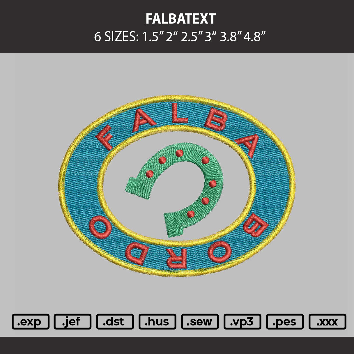 Falbatext Embroidery Machine Design File 6 sizes