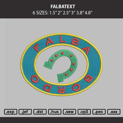 Falbatext Embroidery Machine Design File 6 sizes