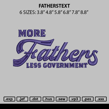 Fatherstext Embroidery File 6 sizes