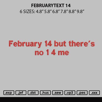 Februarytext 14 Embroidery File 6 sizes