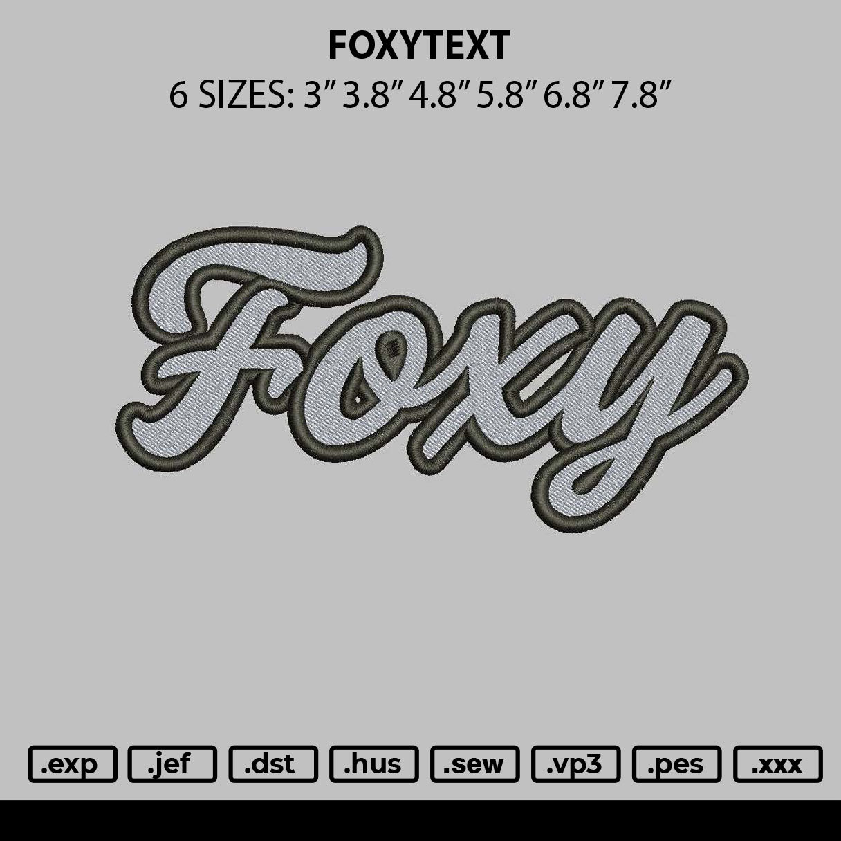 Foxytext Embroidery File 6 sizes