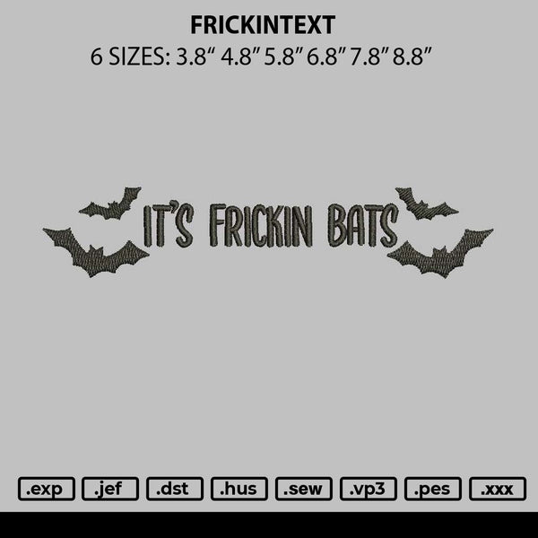 Frickintext Embroidery File 6 sizes