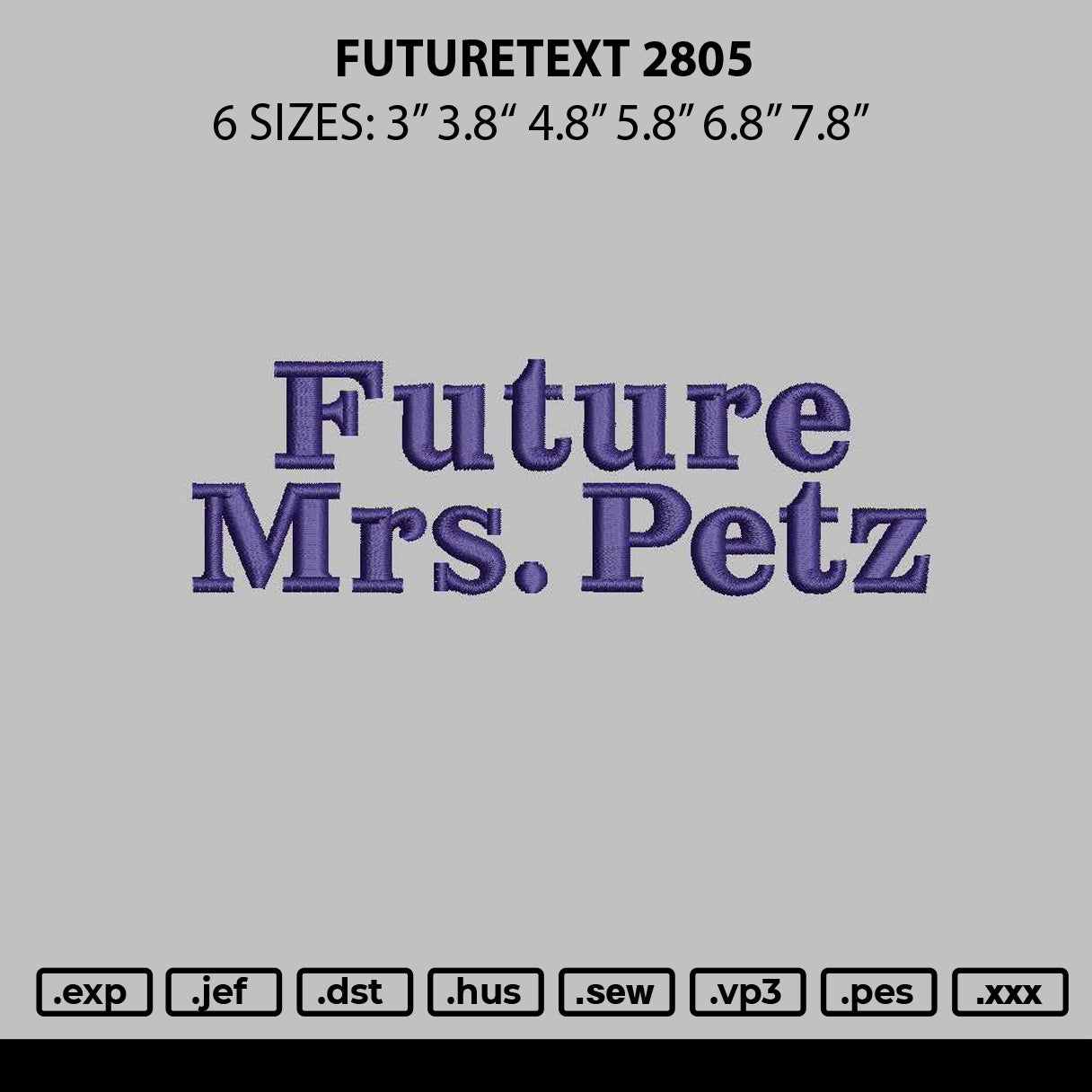 Futuretext 2805 Embroidery File 6 sizes