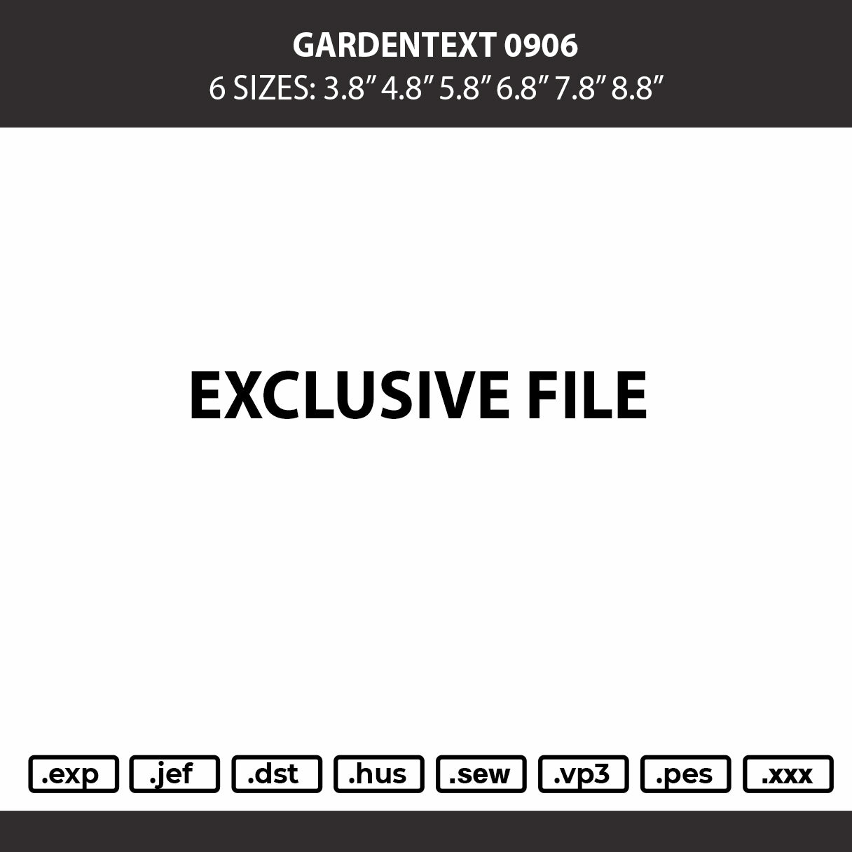Gardentext 0906 Embroidery Machine Design File 6 sizes