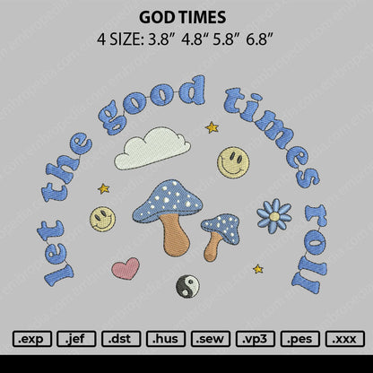 Good Times Embroidery File 4 size
