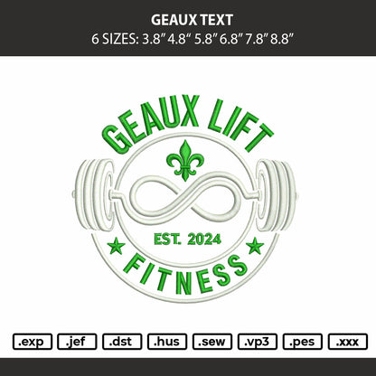 Geaux Text Embroidery Machine Design File 6 sizes