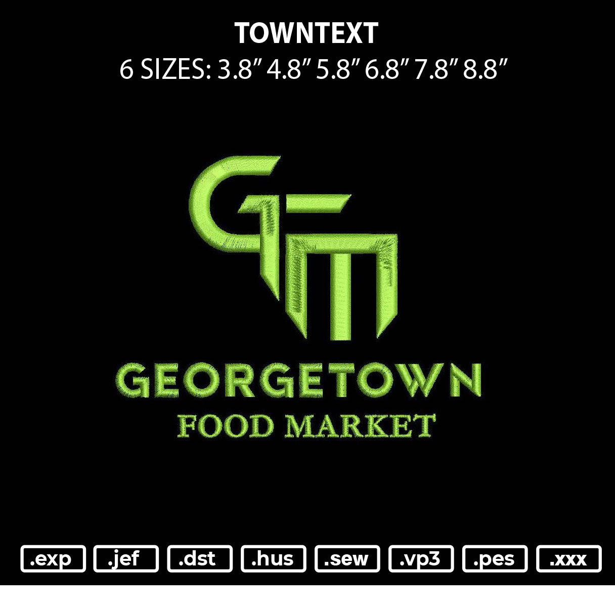 Towntext Embroidery File 6 sizes