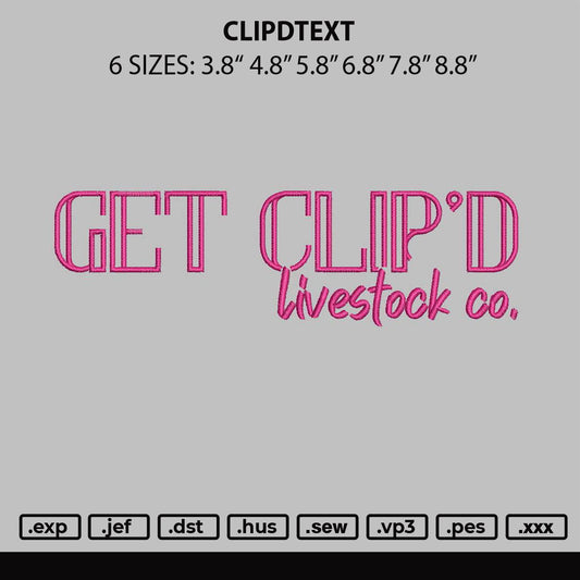 Clipdtext Embroidery File 6 sizes