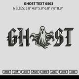Ghost Text 0503 Embroidery File 6 sizes