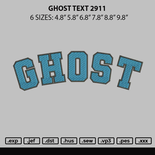 Ghost Text 2911 Embroidery File 6 sizes