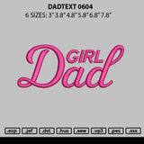 Dadtext 0604 Embroidery File 6 sizes