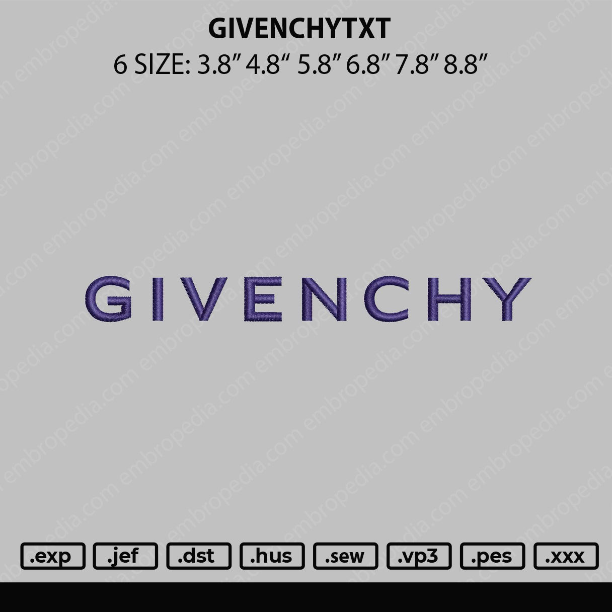 Givenchytxt Embroidery File 6 sizes